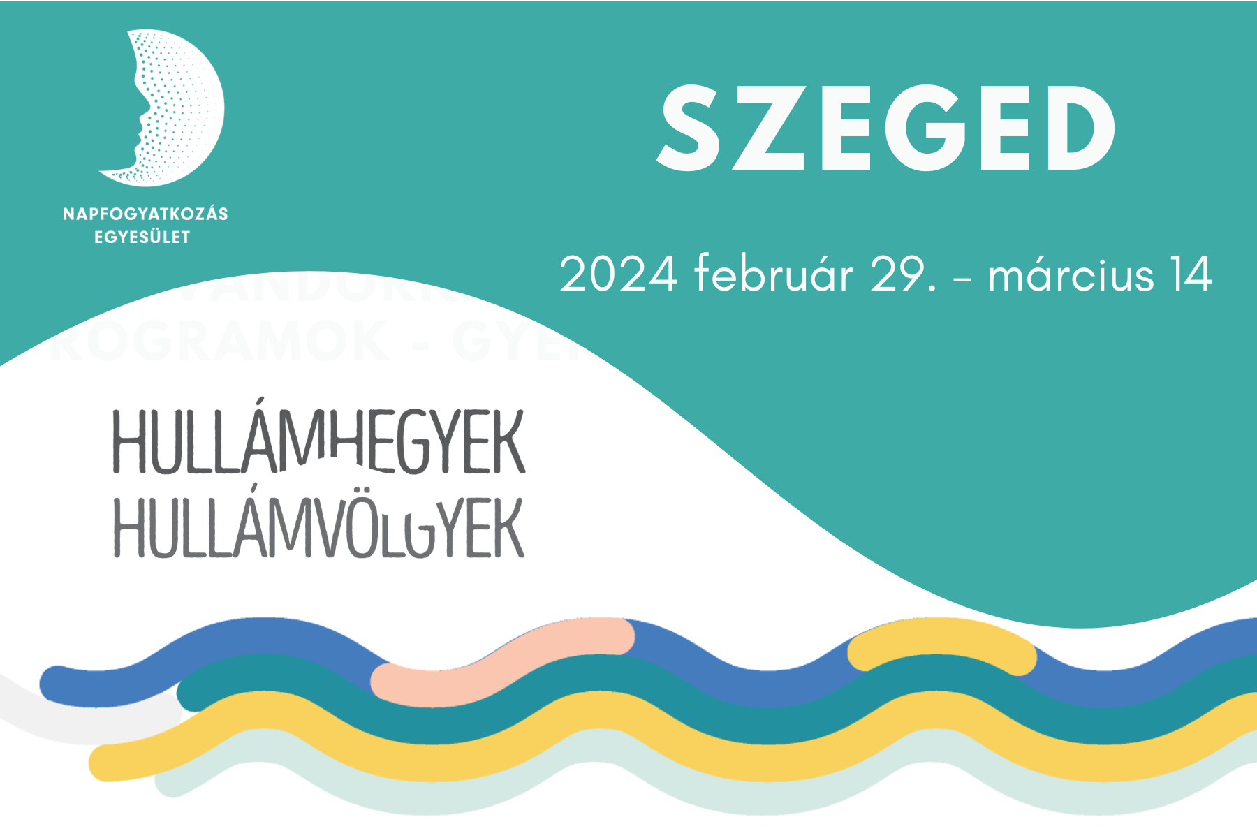 PROGRAMOK 2024. FEBRUÁR 29 - MÁRCIUS 20. KÖZÖTT